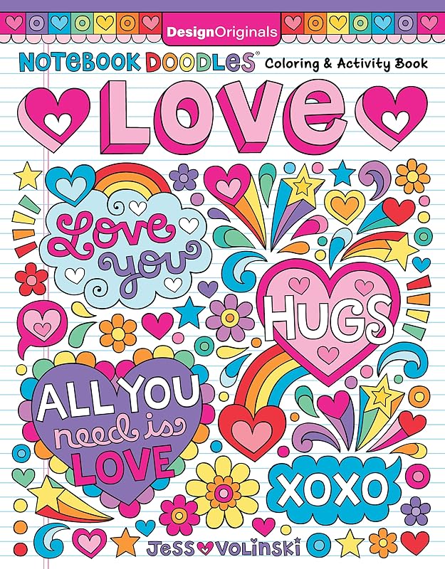 Notebook Doodles Love: Coloring & Activity Book (Design Originals) 32 Sweet Designs with Hearts, Rainbows, Quotes, and More, on Thick Perforated Paper - Beginner-Friendly, Uplifting Art Activities by Jess Volinski