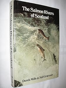 The Salmon Rivers of Scotland by Neil Graesser