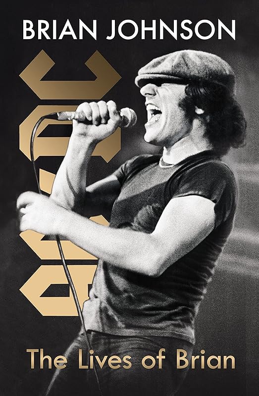 The Lives of Brian: A Memoir by Brian Johnson
