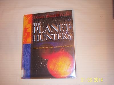 The Planet Hunters: The Search for Other Worlds
