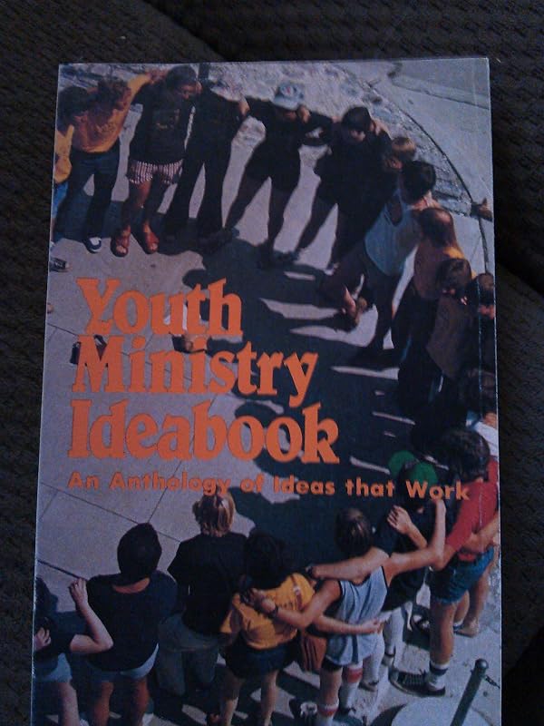 Youth Ministry Ideabook: by unknown author