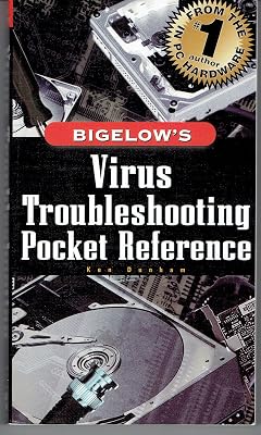 Bigelow's Virus Troubleshooting Pocket Reference