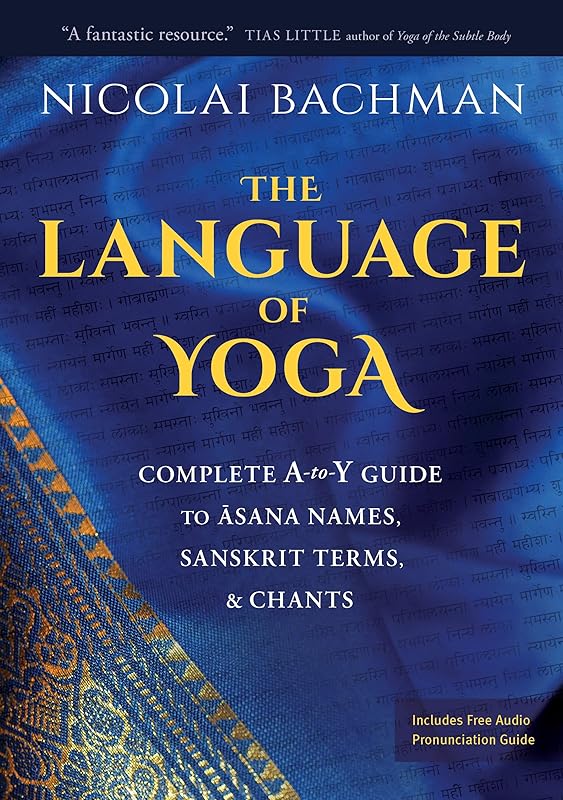 Language of Yoga by Nicolai Bachman