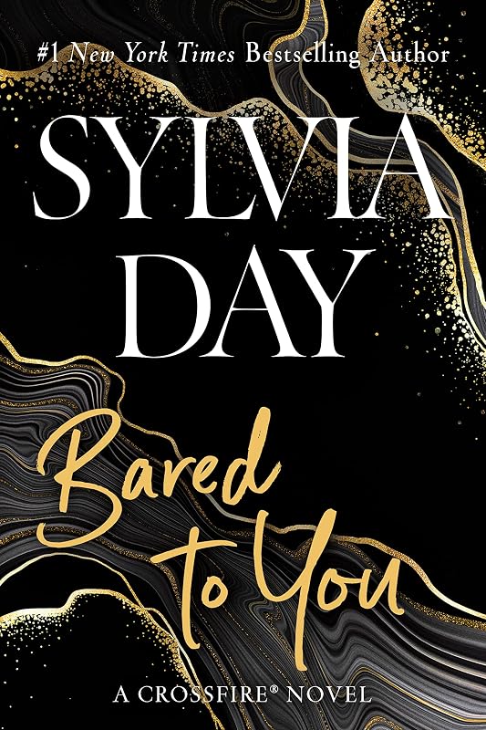 Bared to You (Crossfire, Book 1) by Sylvia Day