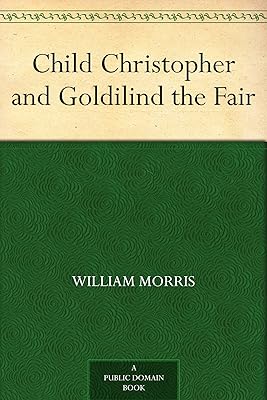 Child Christopher and Goldilind the Fair
