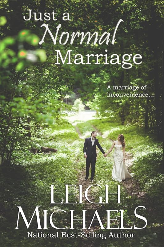 Just A Normal Marriage by Leigh Michaels