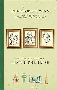 I Never Knew That About the Irish