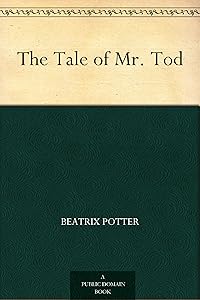 The Tale of Mr. Tod