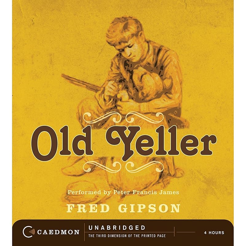 Old Yeller by Fred Gipson