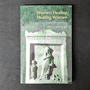 Women Healing/Healing Women (Bibleworld) by Elaine Wainwright