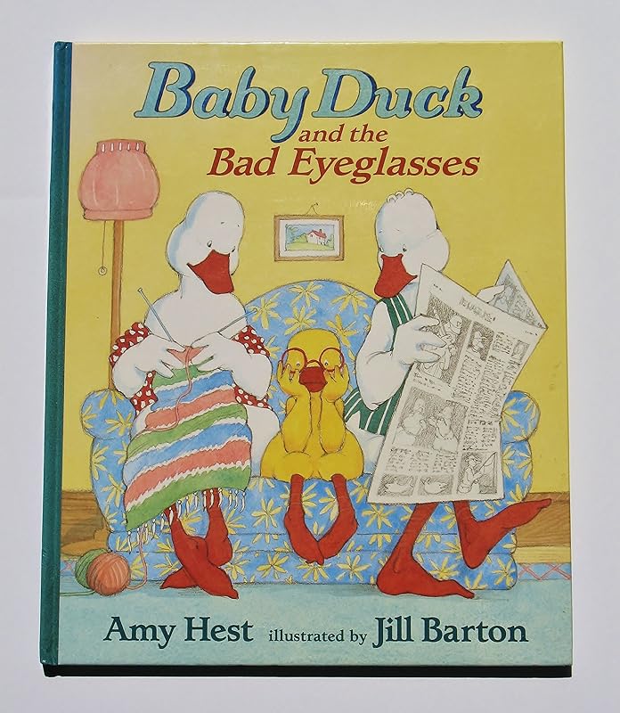 Baby Duck and the Bad Eyeglasses by Amy Hest