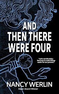 And Then There Were Four (Nancy Werlin - Edgar-winning Suspense)