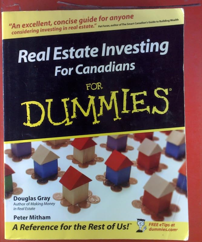 Real Estate Investing for Canadians for Dummies by Douglas Gray