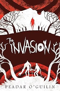 The Invasion (The Call, Book 2) (2) by Peadar O'Guilin