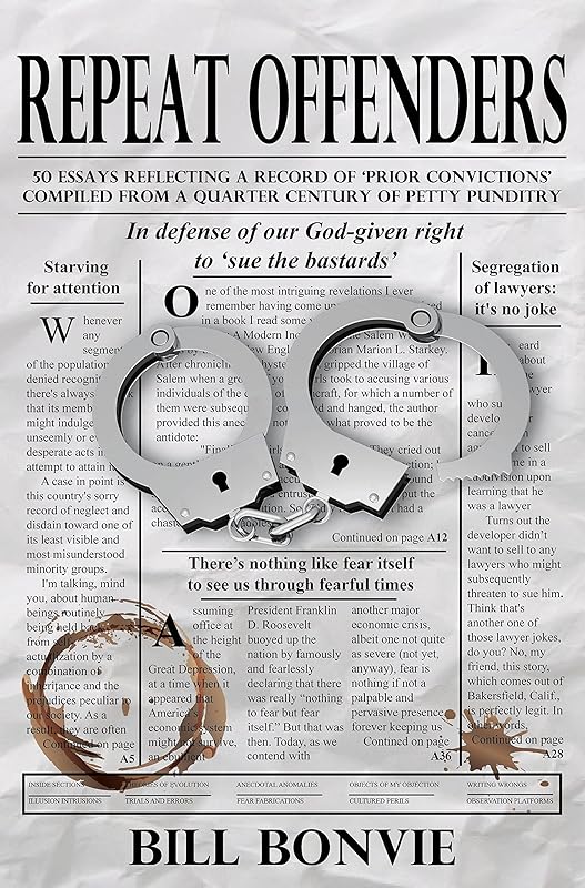 Repeat Offenders by Bill Bonvie