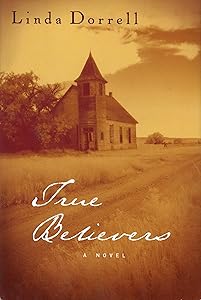 True believers by Linda Dorrell