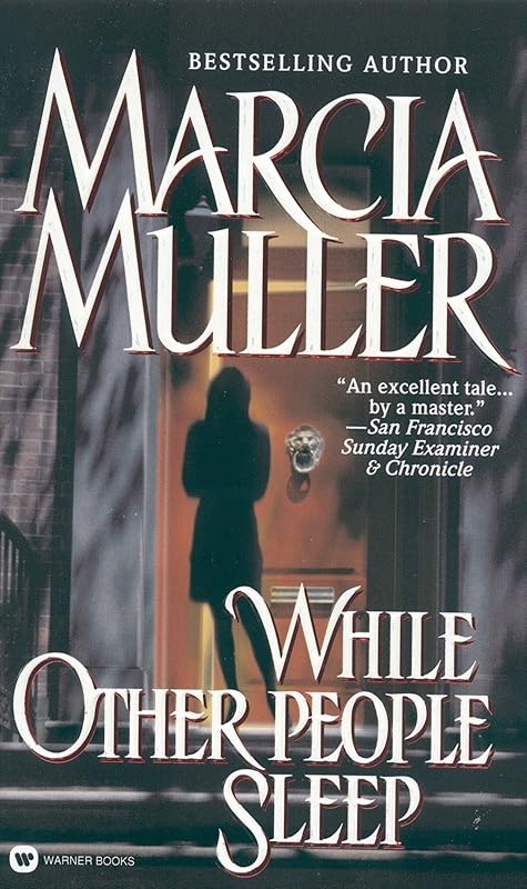 While Other People Sleep (A Sharon McCone Mystery Book 18) by Marcia Muller