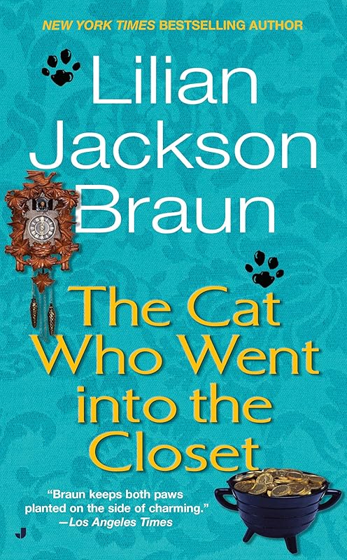 The Cat Who Went into the Closet (Cat Who... Book 15) by Lilian Jackson Braun