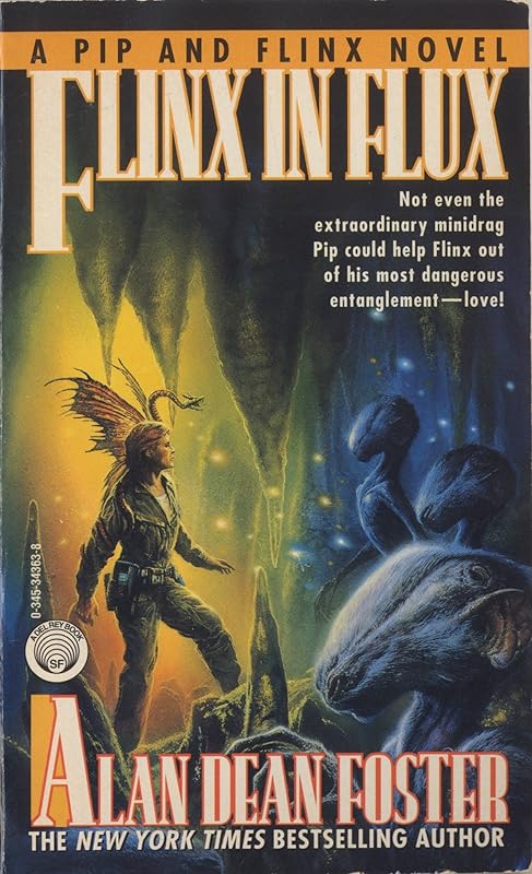 Flinx in Flux (Adventures of Pip & Flinx Book 6) by Alan Dean Foster