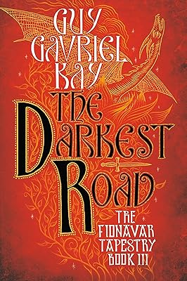 The Darkest Road (Fionavar Tapestry Book 3)