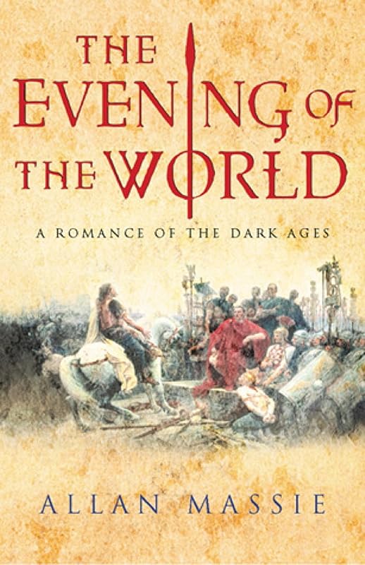 The Evening of the World by Allan Massie