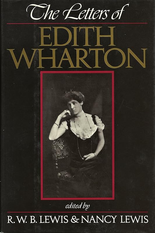The Letters of Edith Wharton by Edith Wharton