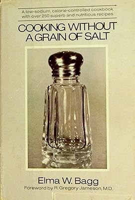 Cooking Without a Grain of salt