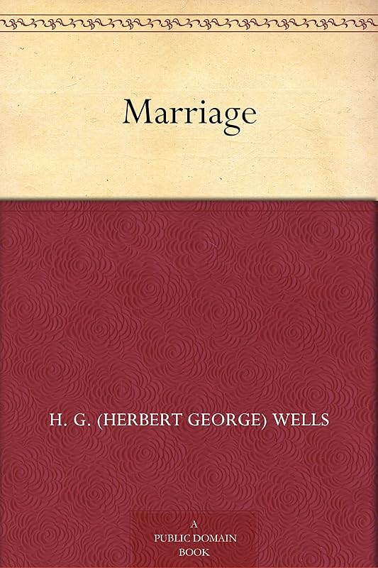 Marriage by H. G. Wells