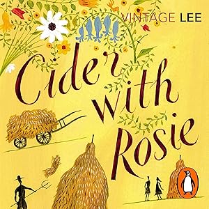 Cider with Rosie by Laurie Lee