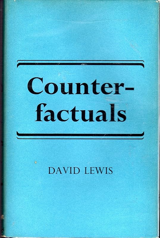 Counterfactuals by David K. Lewis