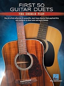 First 50 Guitar Duets You Should Play