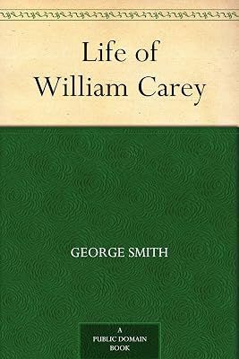 Life of William Carey