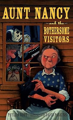 Aunt Nancy and the Bothersome Visitors