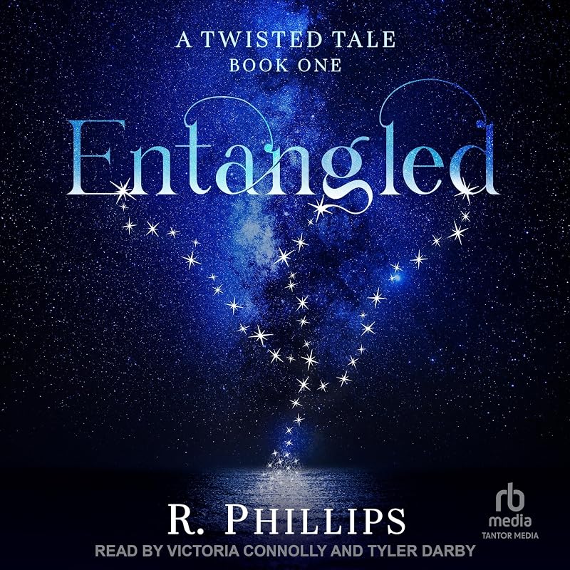 Entangled: Twisted Tale by R. Phillips