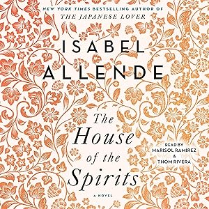 The House of the Spirits: A Novel by Isabel Allende