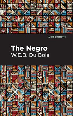 The Negro (Black Narratives)