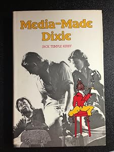 Media-made Dixie: The South in the American imagination
