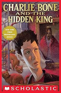 Charlie Bone and the Hidden King (Children of the Red King #5)