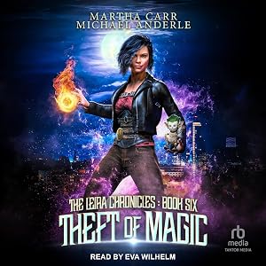 Theft of Magic: The Leira Chronicles, Book 6 by Martha Carr