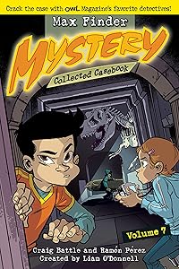 Max Finder Mystery Collected Casebook Volume 7 (Max Finder Mystery Collected Casebook, 7) by Craig Battle