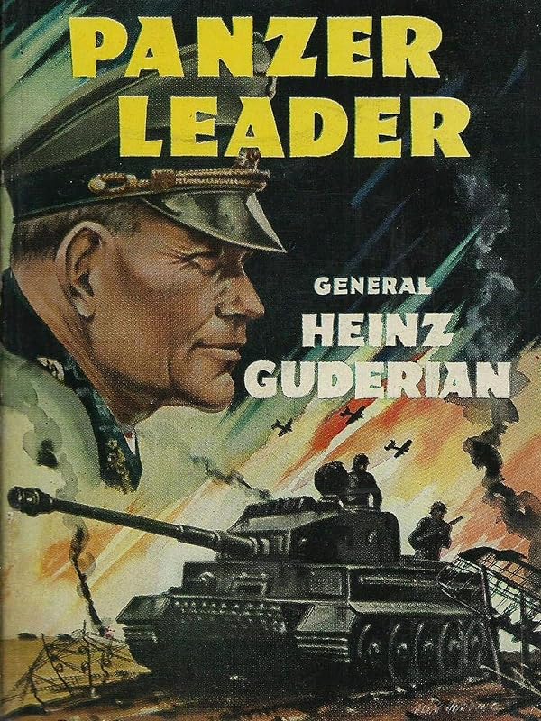 Panzer Leader by Heinz Guderian