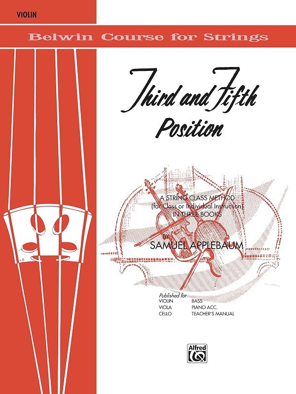 3rd and 5th Position String Builder: For Violin (Belwin Course for Strings) by Samuel Applebaum