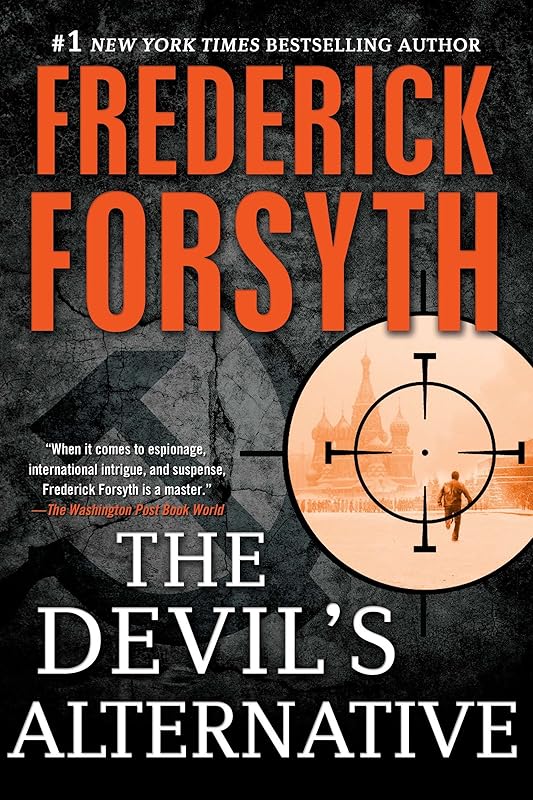 The Devil's Alternative: A Thriller by Frederick Forsyth