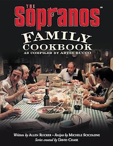 The Sopranos Family Cookbook: As Compiled by Artie Bucco by Artie Bucco