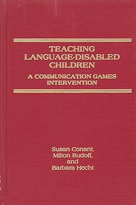 Teaching Language-Disabled Children: A Communication Games Intervention