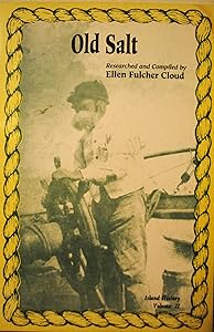 Old Salt (Island History, Vol 2) by Ellen Fulcher Cloud