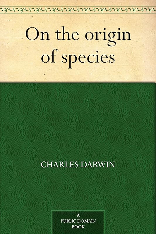 On the origin of species by Charles Darwin