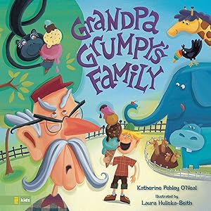 Grandpa Grumpy's Family by Katherine Pebley O'Neal