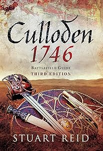 Culloden, 1746: Battlefield Guide: Third Edition (Battleground Scotland) by Stuart Reid