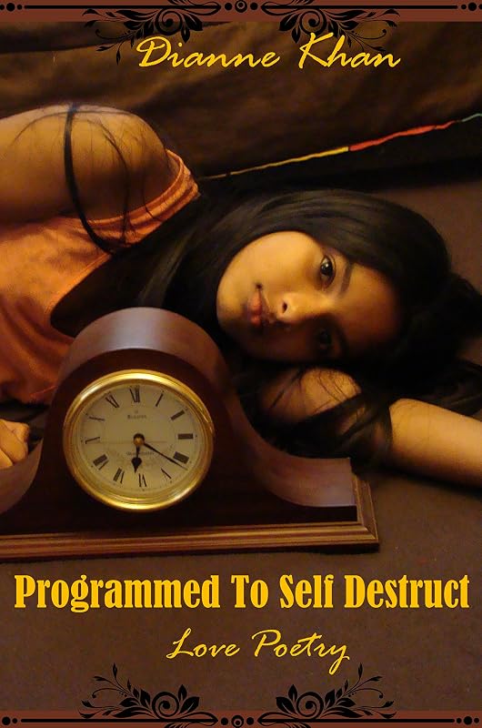 Programmed To Self Destruct by Dianne Khan